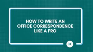 Read more about the article How to write an office correspondence like a pro?